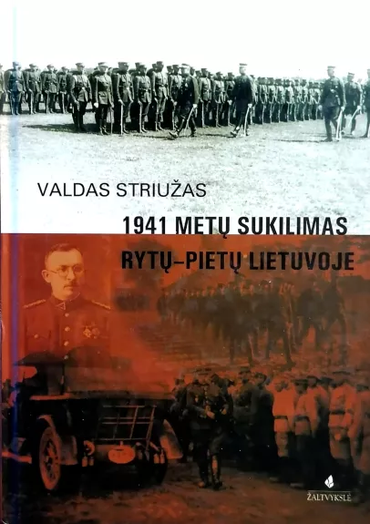 1941 metų sukilimas rytų-pietų Lietuvoje. Tautos sukilimo aukoms atminti