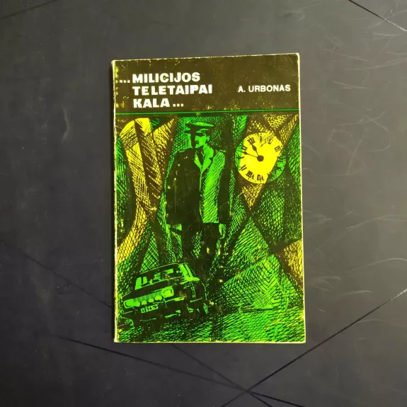 Milicijos teletaipai kala