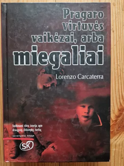 Pragaro virtuvės vaikėzai arba miegaliai