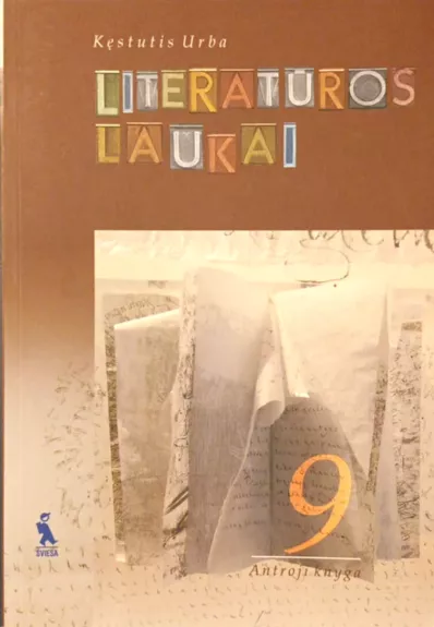 "Literatūros laukai" Skaitiniai 9 klasei, Pirmoji knyga