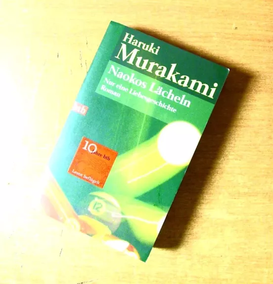 Naokos Lächeln: Nur eine Liebesgeschichte