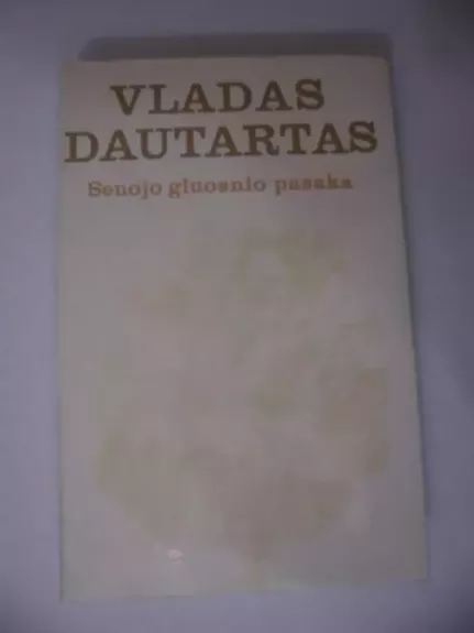 Senojo gluosnio pasaka