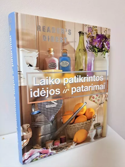 Laiko patikrintos idėjos ir patarimai