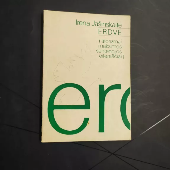 Erdvė (aforizmai, maksimos, sentencijos, eilėtaščiai)