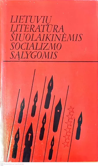 Lietuvių literatūra šiuolaikinėmis socializmo sąlygomis