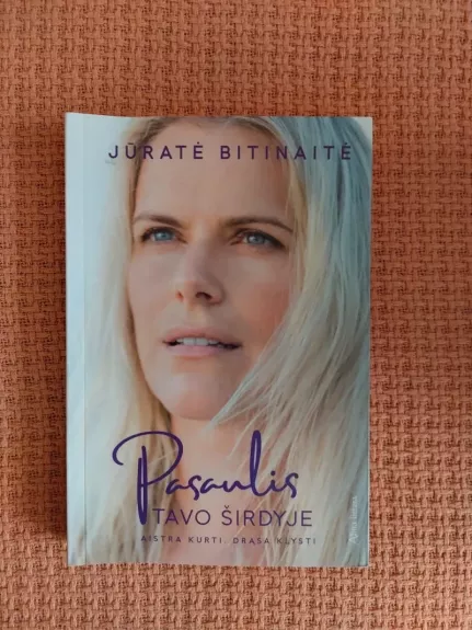 Pasaulis tavo širdyje