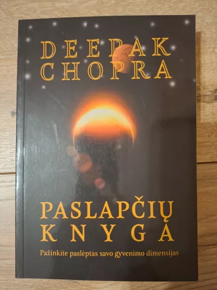 Paslapčių knyga. Pažinkime paslėptas savo gyvenimo dimensijas