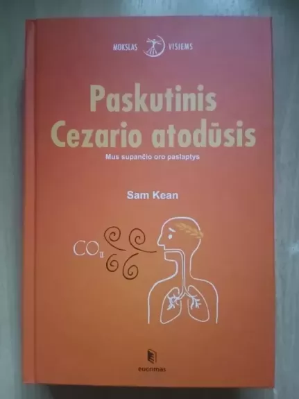 Paskutinis Cezario atodūsis: mus supančio oro paslaptys