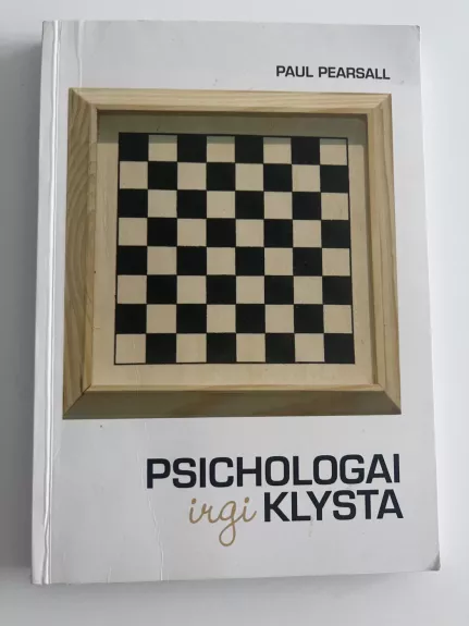 Psichologai irgi klysta