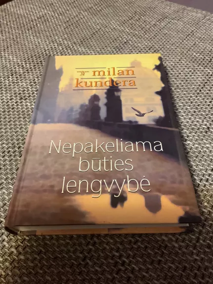 Nepakeliama būties lengvybė