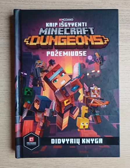 Minecraft. Kaip išgyventi Minecraft Dungeons požemiuose. Didvyrių knyga