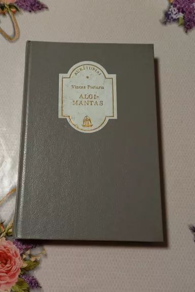 Algimantas arba lietuviai XIII šimtmetyje