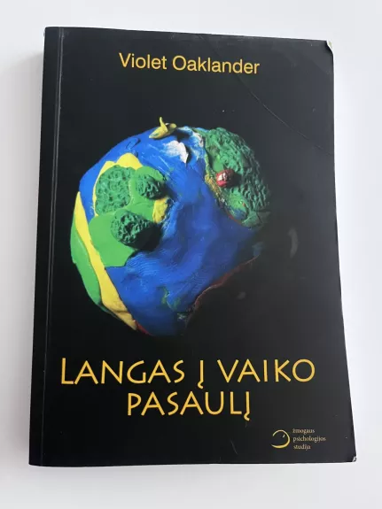 Langas į vaiko pasaulį. Geštalto psichoterapija vaikams ir paaugliams