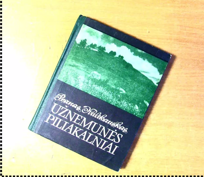 Užnemunės piliakalniai I-XIII amžiuje