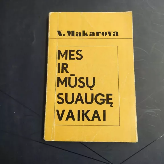 Mes ir mūsų suaugę vaikai