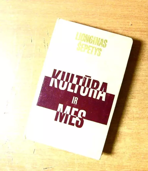 Kultūra ir mes