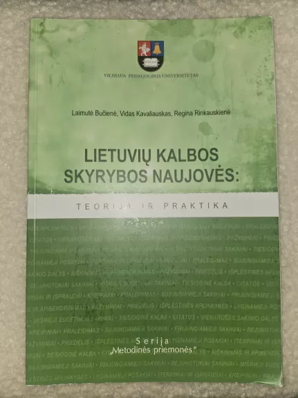 Lietuvių kalbos skyrybos naujovės: teorija ir praktika