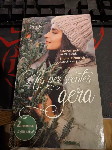 Nes per šventes gera