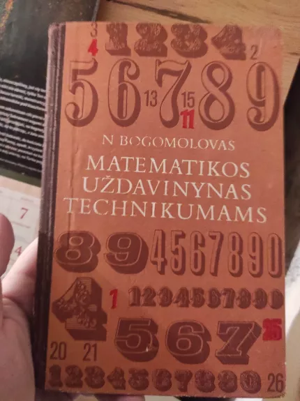 Matematikos uždavinynas technikumams