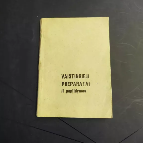 Vaistingieji preparatai. II papildymas