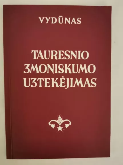 Tauresnio žmoniškumo užtekėjimas (Kada karų nebebus)