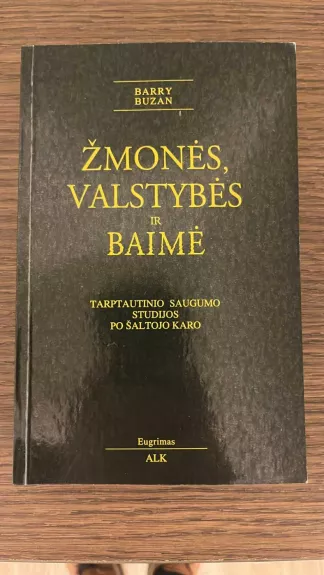 Žmonės, valstybės ir baimė