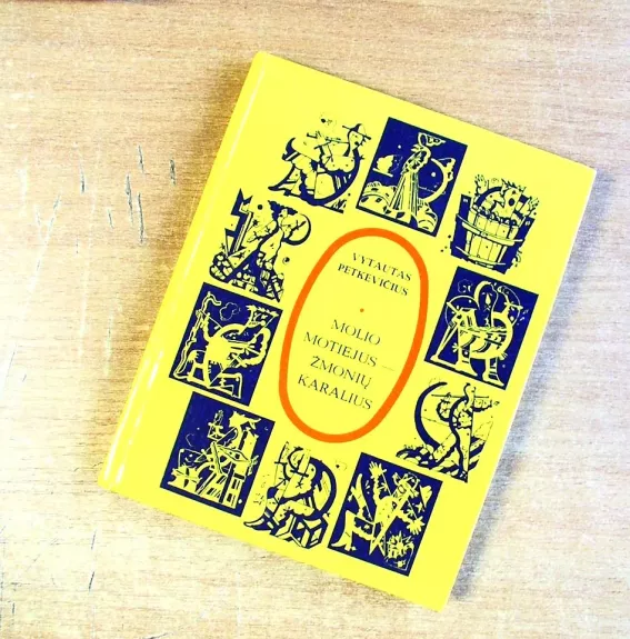 Molio Motiejus-žmonių karalius