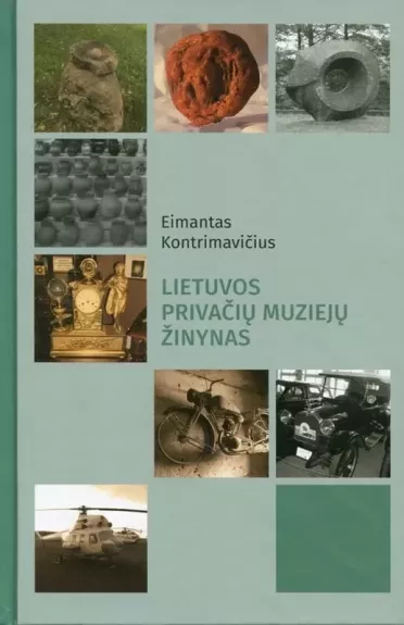 Lietuvos privačių muziejų žinynas