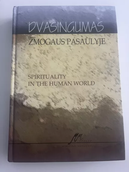 Dvasingumas žmogaus pasaulyje