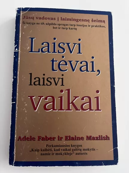 Laisvi tėvai, laisvi vaikai