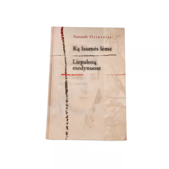 Ką laumės lėmė. Liepalotų medynuose