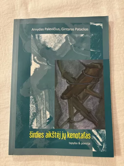 Širdies aikštėj jų kenotafas. Tapyba ir poezija