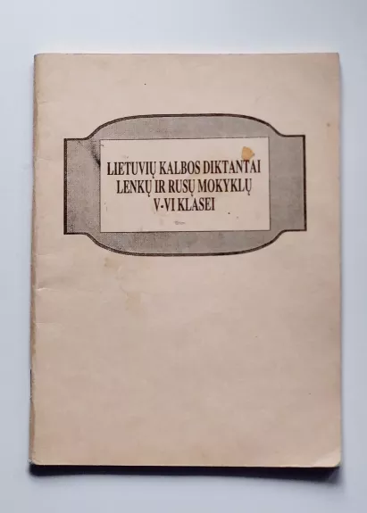 Lietuvių kalbos diktantai lenkų ir rusų mokyklų V-VI klasei