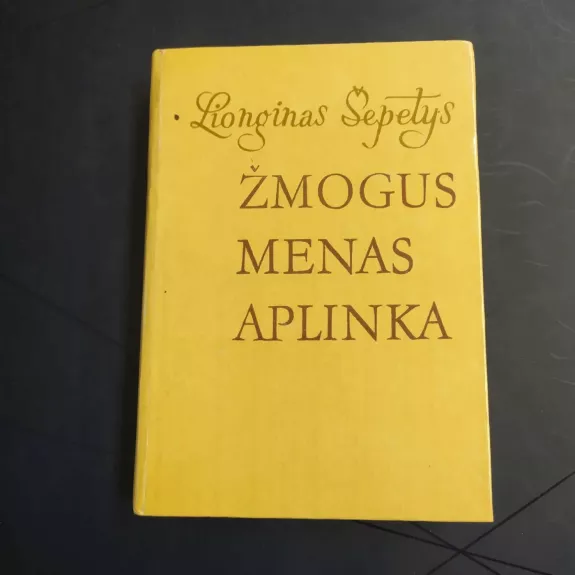Žmogus menas aplinka