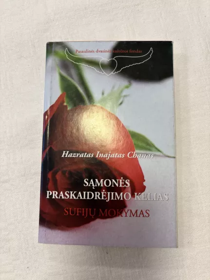 Sąmonės praskaidrėjimo kelias: sufijų mokymas