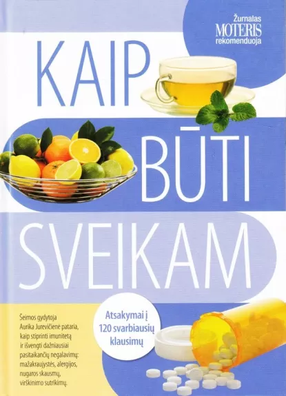 Kaip būti sveikam