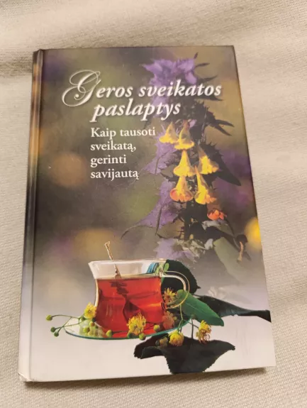 Geros sveikatos paslaptys