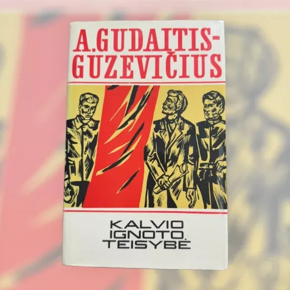 Kalvio Ignoto teisybė ( I ir II knygos)