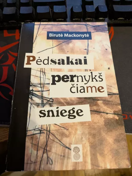 Pėdsakai pernykščiame sniege