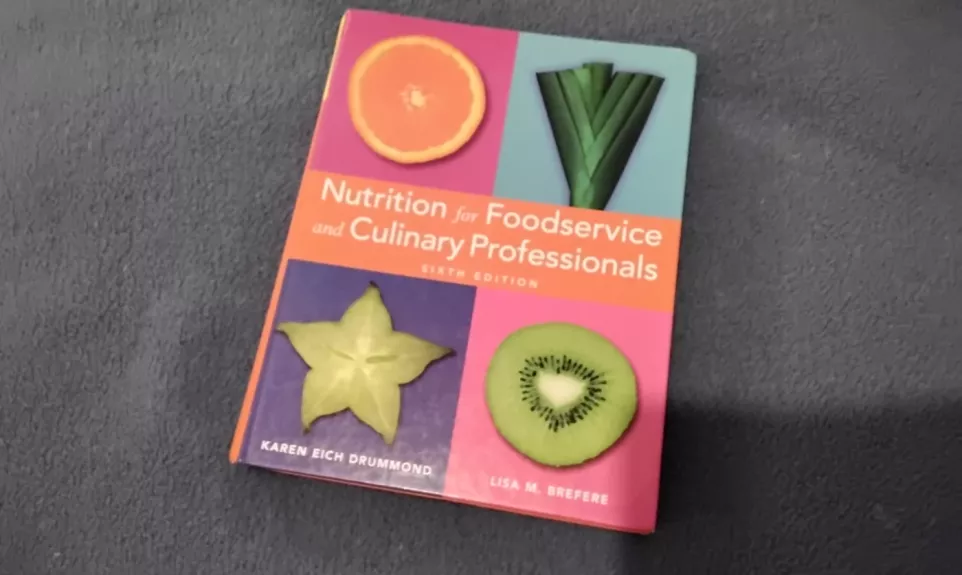 Nutrition for Foodservice And Culinary Professionals