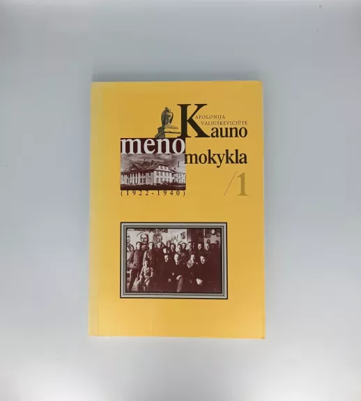 Kauno meno mokykla 1922-1940