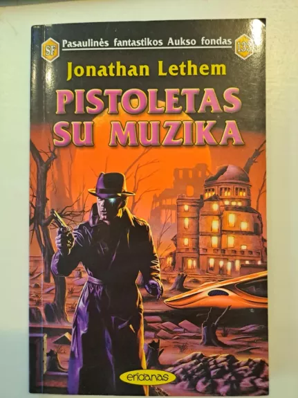 Pistoletas su muzika. 133 knyga