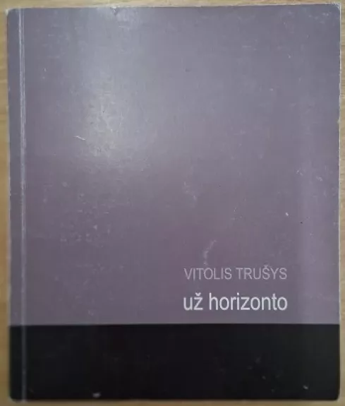 Už horizonto: eilėraščiai