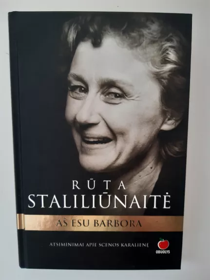 Rūta Staliliūnaitė: Aš esu Barbora. Atsiminimai apie legendinę scenos karalienę   CD su istoriniais įrašais: aktorė skaito eiles, Vytauto V. Landsbergio kūrybą