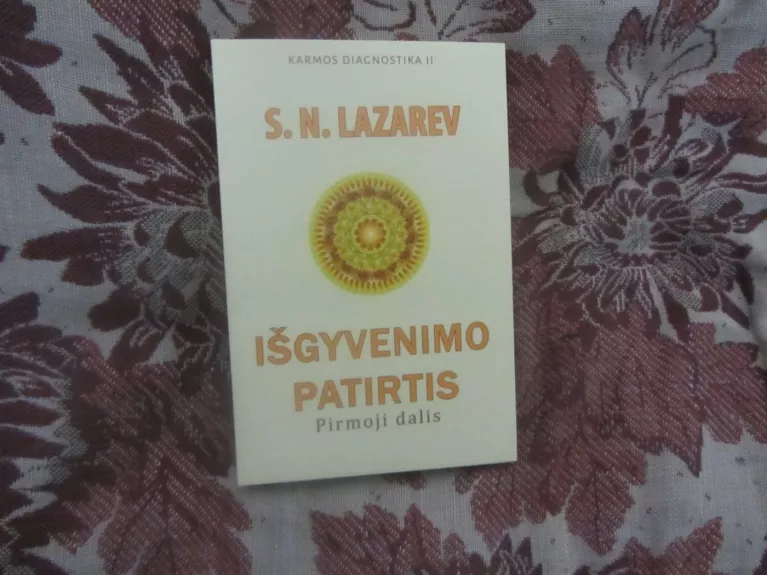 Išgyvenimo patirtis.Pirmoji dalis