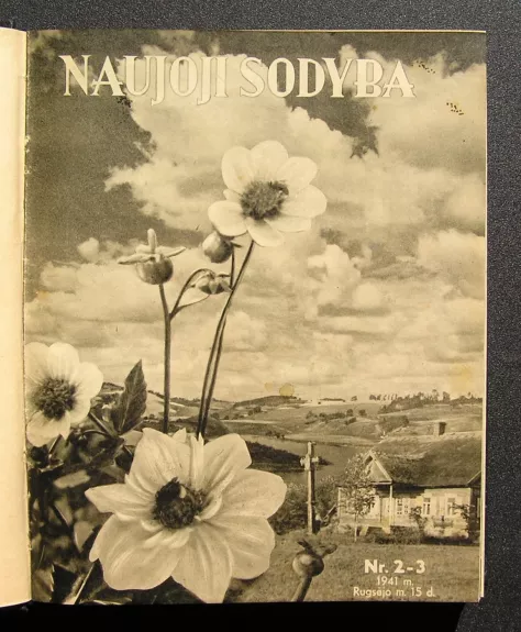 Naujoji sodyba. 1941-1944 m.