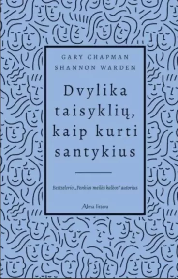 Dvylika taisyklių, kaip kurti santykius