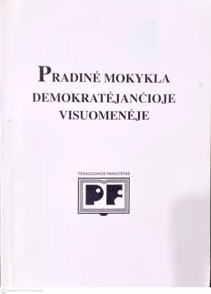 Pradinė mokykla demokratėjančioje visuomenėje