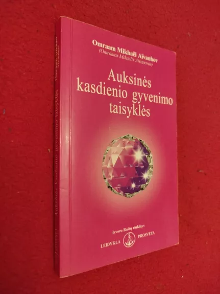 Auksinės kasdienio gyvenimo taisyklės