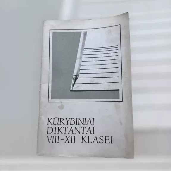 Kūrybiniai diktantai VIII-XII klasei